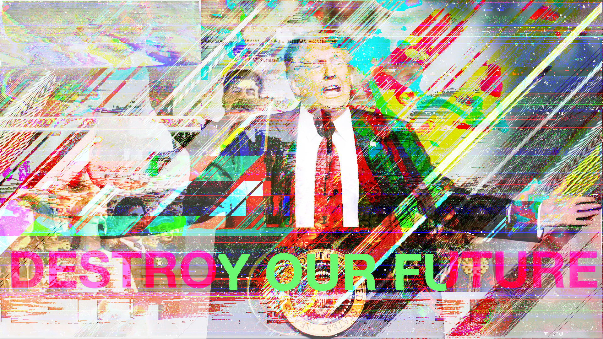 Donald Trump stands open arms in front of podium with presidential seal, Joseph Stalin propaganda poster to the left, glitch lines, multicolor distortions, with destroy our future written across the image